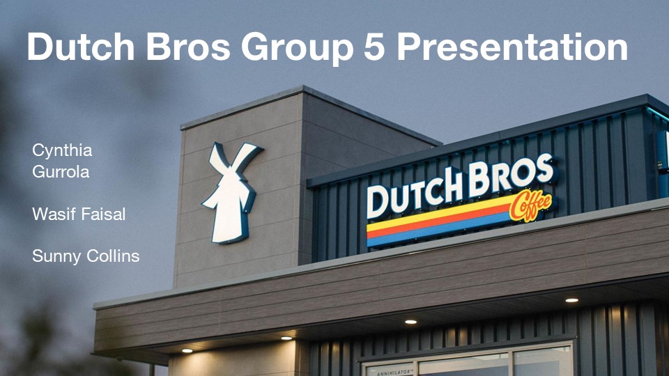 Dutch Bros Group 5 Team